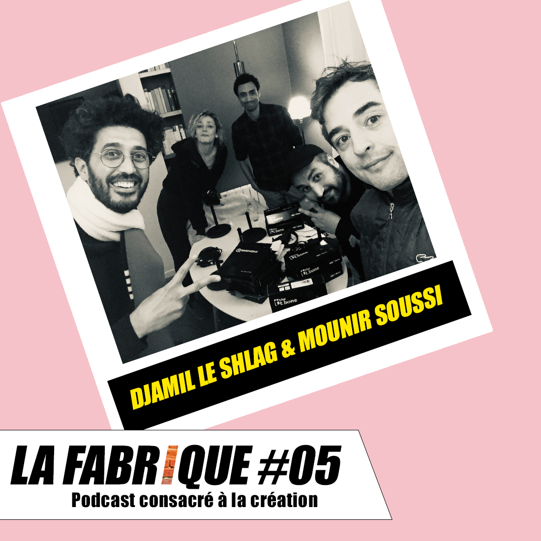 François Audoin, Ramzi Assadi et Juliette Arnaud avec Djamil Le Shlag et Mounir Soussi lors du podcast La Fabrique