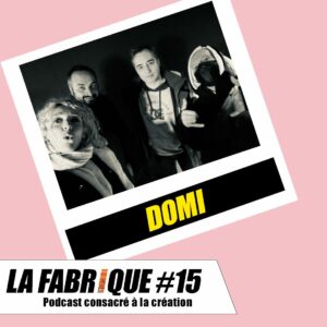 François Audoin, Ramzi Assadi et Juliette Arnaud avec Domi lors du podcast La Fabrique