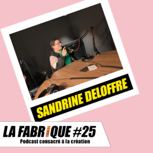 Ramzi Assadi et Juliette Arnaud avec Sandrine Deloffre lors du podcast La Fabrique